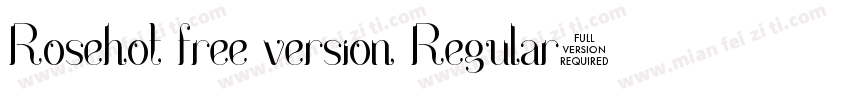 Rosehot free version Regular字体转换